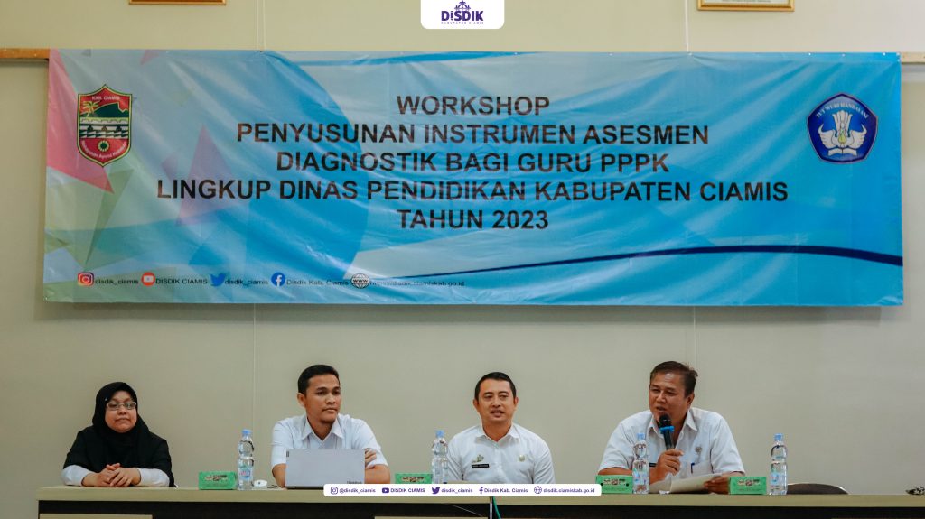 Workshop Penyusunan Instrumen Diagnostic Bagi PPPK Lingkup Dinas Pendidikan Kab. Ciamis tahun 2023 Workshop Penyusunan Instrumen Diagnostic Bagi PPPK Lingkup Dinas Pendidikan Kab. Ciamis tahun 2023