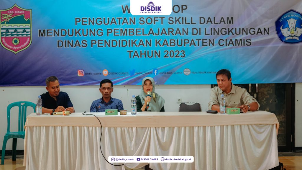 Workshop Penguatan Soft Skill Bagi Guru Dalam Mendukung Pembelajaran di Lingkungan Dinas Pendidikan Kab. Ciamis Tahun 2023