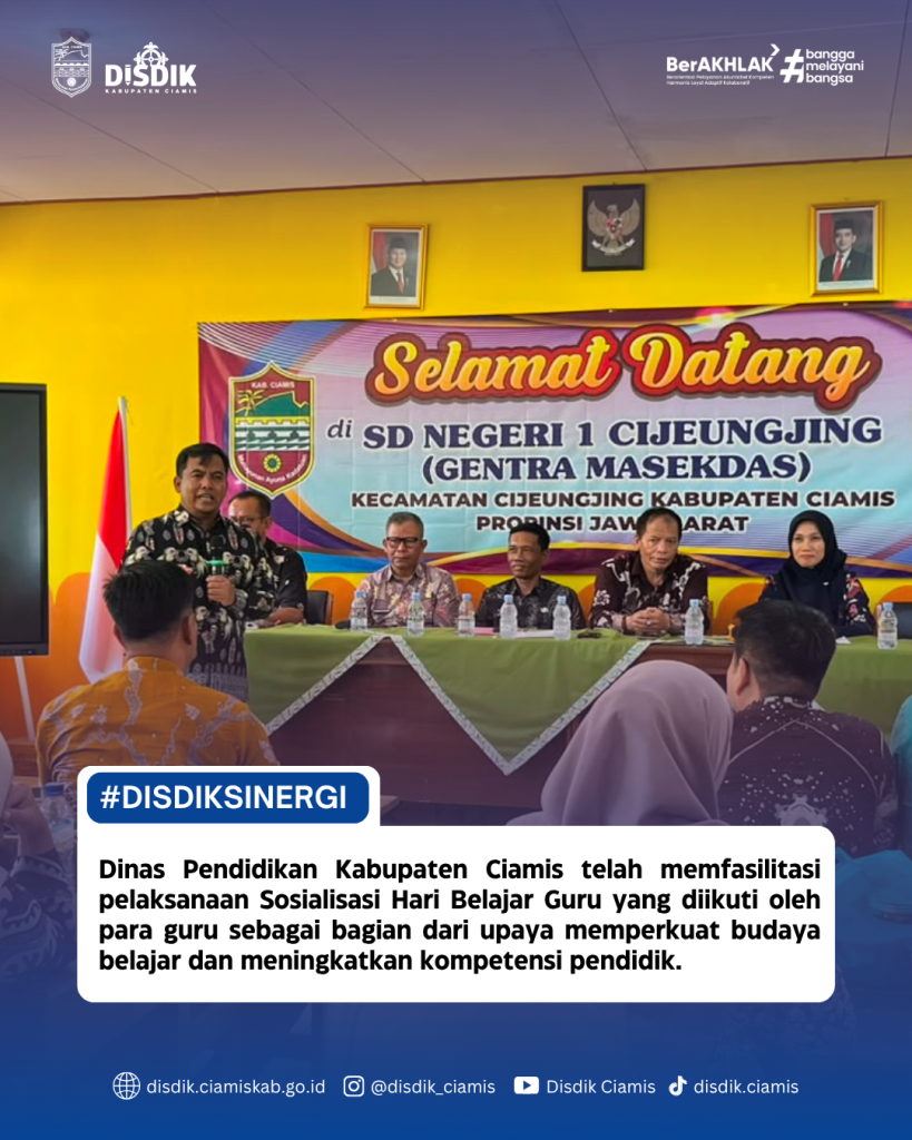 DINAS PENDIDIKAN FASILITASI SOSIALISASI HARI BELAJAR GURU