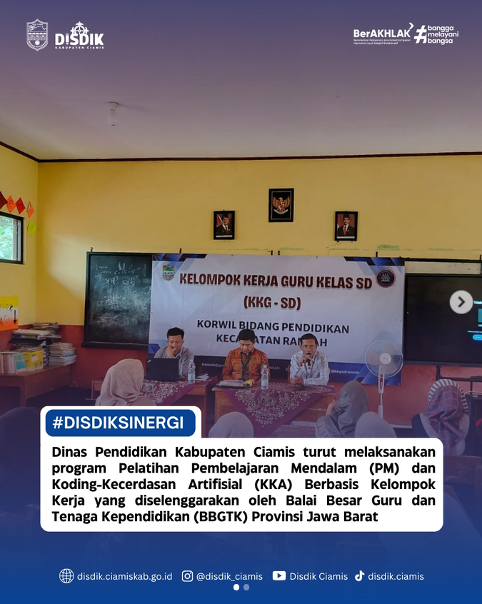 Dinas Pendidikan Kabupaten Ciamis Fasilitasi Pelatihan Pembelajaran Mendalam dan Koding Kecerdasan Artifisial